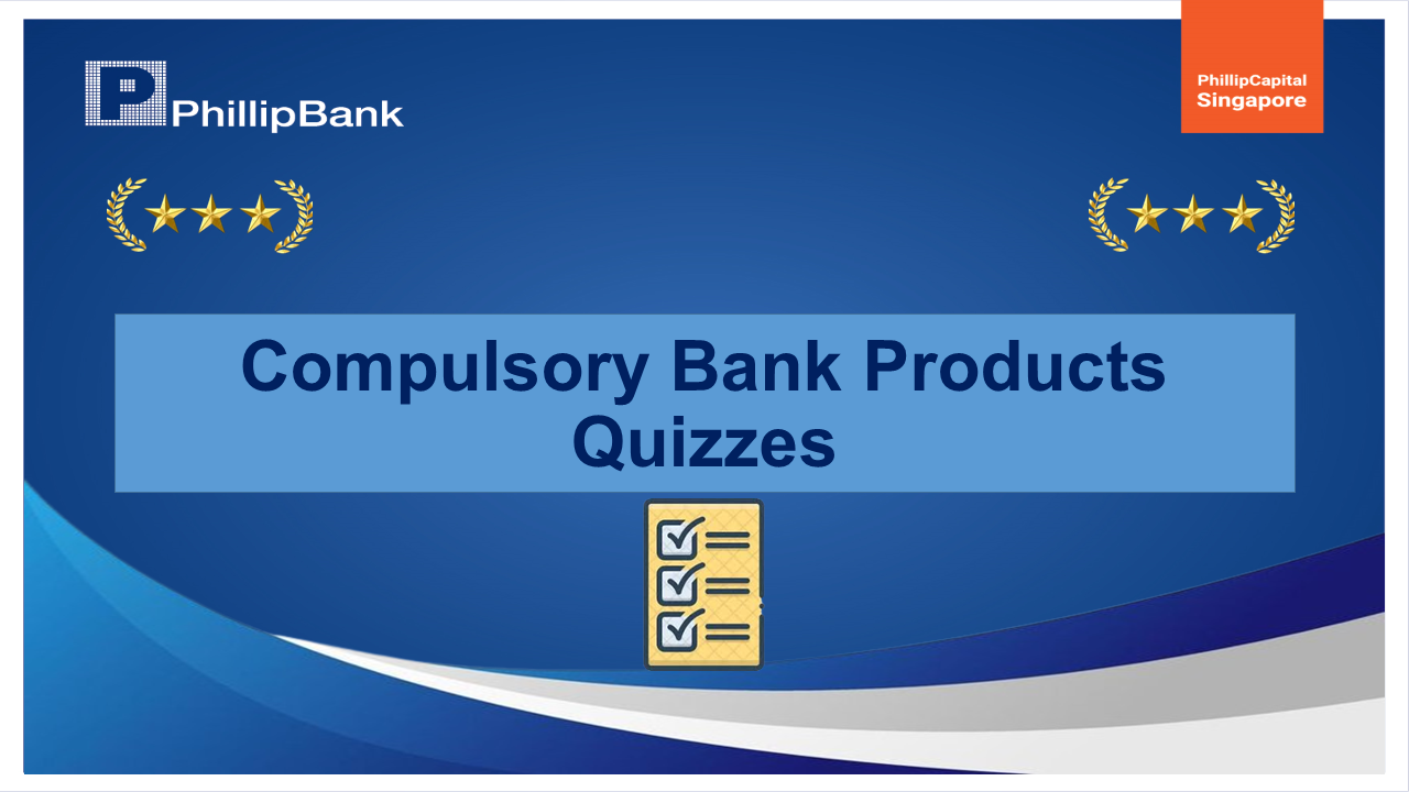 Compulsory Bank Products Quizzes